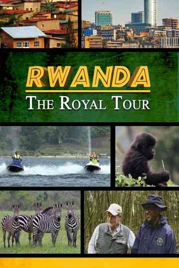 Rwanda The Royal Tour Poster