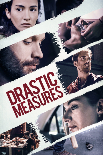 Drastic Measures Poster