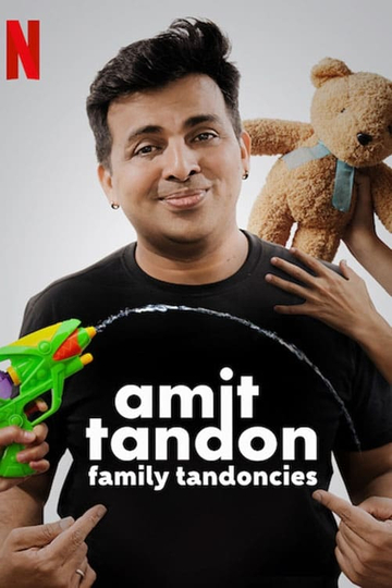 Amit Tandon: Family Tandoncies Poster