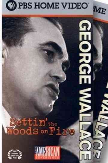George Wallace Settin the Woods on Fire Poster