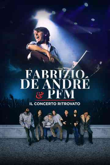 Fabrizio De André e PFM  Il concerto ritrovato Poster