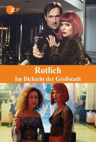 Rotlicht  Im Dickicht der Großstadt Poster