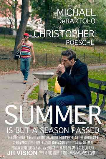 Summer is But A Season Passed Poster