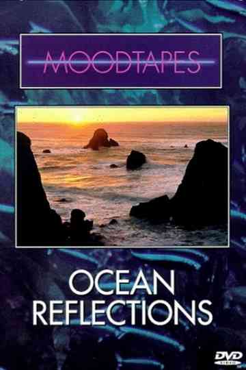 Moodtapes: Ocean Reflections Poster