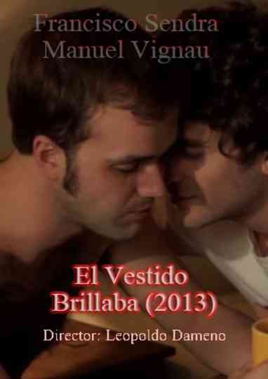 El vestido brillaba Poster