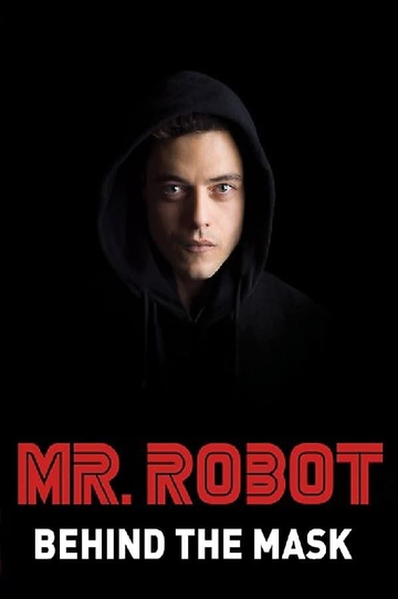 Mr Robot Behind the Mask