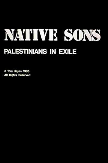 Native Sons: Palestinians In Exile Poster
