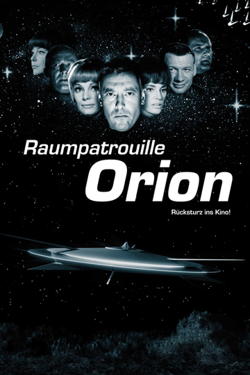 Raumpatrouille Orion - Rücksturz ins Kino Poster