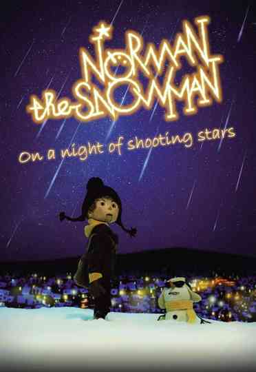 Norman the Snowman: On a Night of Shooting Stars Poster