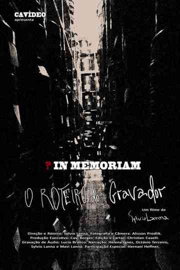 In Memoriam O Roteiro do Gravador Poster