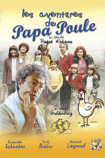 Les Aventures de Papa Poule Poster