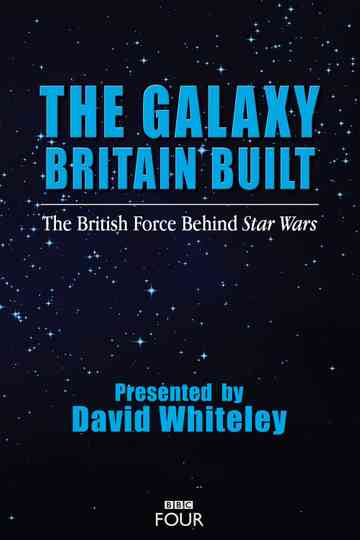 The Galaxy Britain Built The British Force Behind Star Wars
