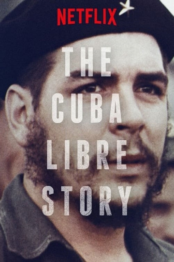 The Cuba Libre Story