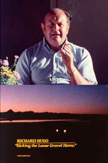 Richard Hugo: Kicking the Loose Gravel Home Poster