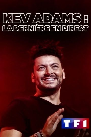 Kev Adams : La Dernière en direct