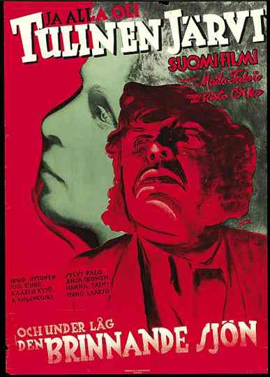 Ja alla oli tulinen järvi Poster