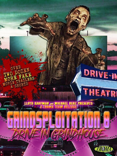 Grindsploitation 8: Drive-In Grindhouse Poster