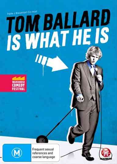 Tom Ballard: Is What He Is Poster