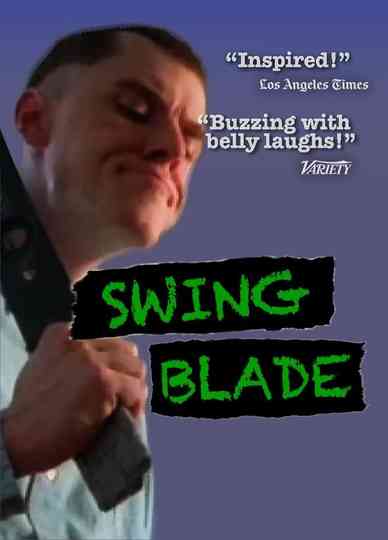 Swing Blade Poster
