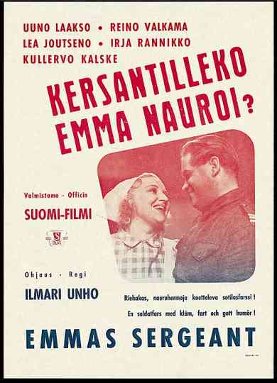 Kersantilleko Emma nauroi? Poster