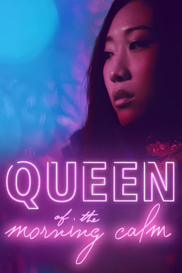 Queen of the Morning Calm Poster