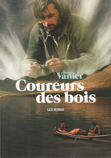 Coureurs des bois Poster