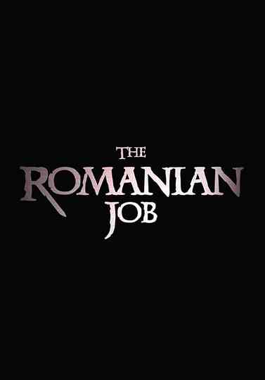 The Romanian Job Poster