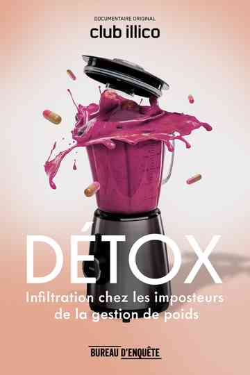 DÉTOX  infiltration chez les imposteurs de la gestion de poids Poster