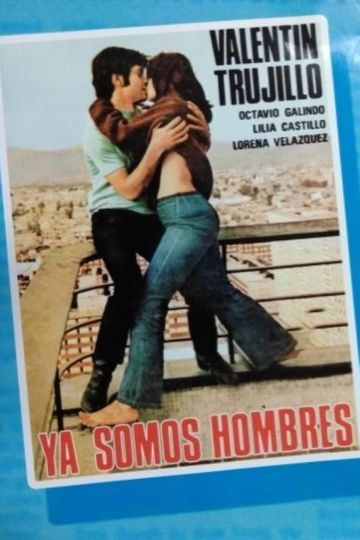Ya somos hombres