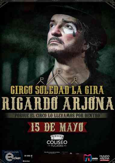Arjona Circo Soledad en Vivo poster