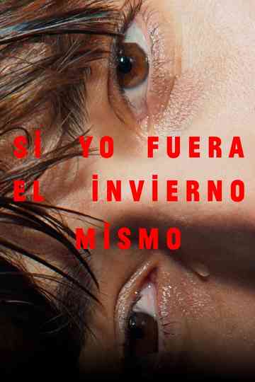 If I Were the Winter Itself Poster