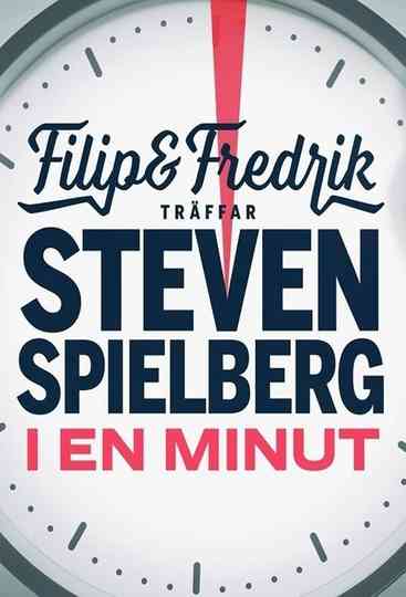 Filip och Fredrik träffar Steven Spielberg - i en minut Poster