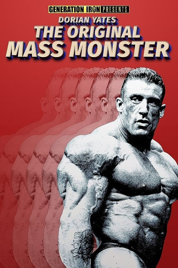 Dorian Yates: The Original Mass Monster Poster