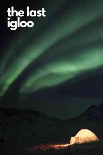The Last Igloo Poster
