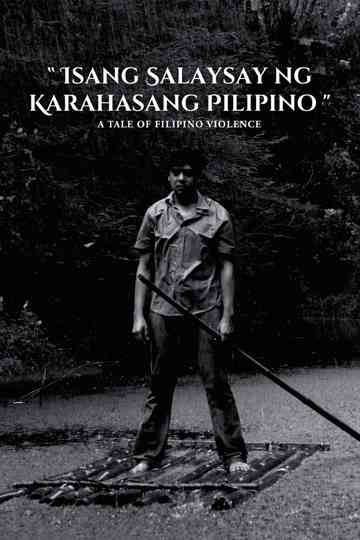 A Tale of Filipino Violence Poster
