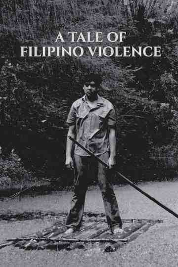 A Tale of Filipino Violence Poster