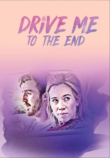 Drive Me to the End