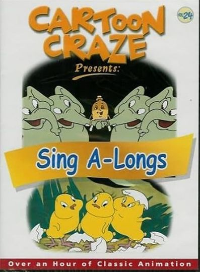 Cartoon Craze Vol 24 presents Sing ALongs