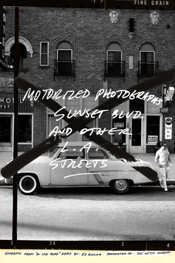 Ed Ruscha - Motorized Photographs of Sunset Blvd. and Other L.A. Streets Poster