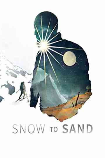 Snow to Sand Poster