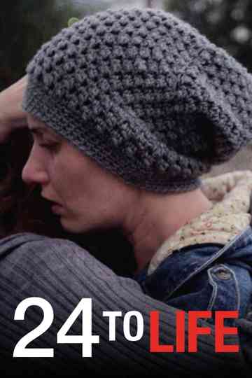 24 to Life Poster