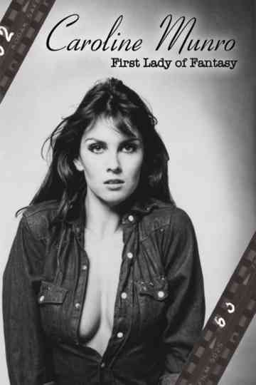 Caroline Munro: First Lady of Fantasy Poster
