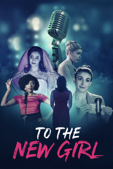 To the New Girl Poster