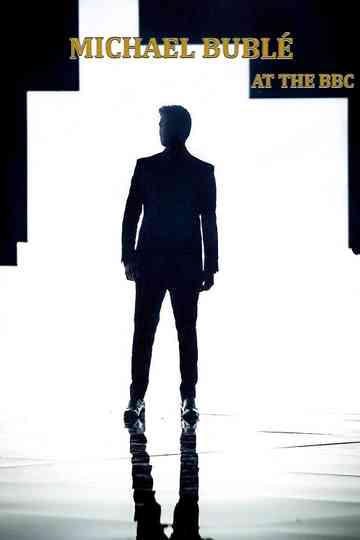 Michael Bublé at the BBC Poster