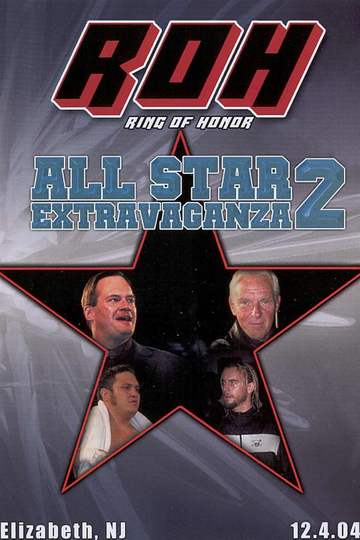 ROH All Star Extravaganza 2 Poster