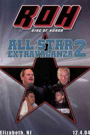 ROH All Star Extravaganza 2 Poster