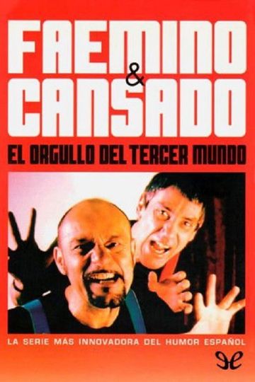 Faemino and Cansado: The Pride of the Third World