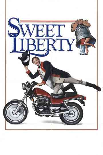 Sweet Liberty Poster