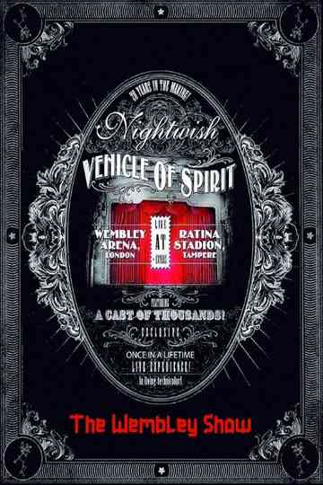 Nightwish Vehicle Of Spirit  The Wembley Show