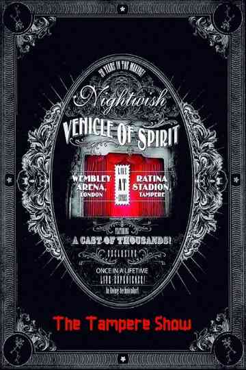 Nightwish: Vehicle Of Spirit - The Tampere Show Poster
